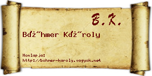 Böhmer Károly névjegykártya